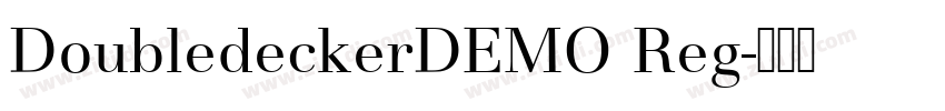 DoubledeckerDEMO Reg字体转换